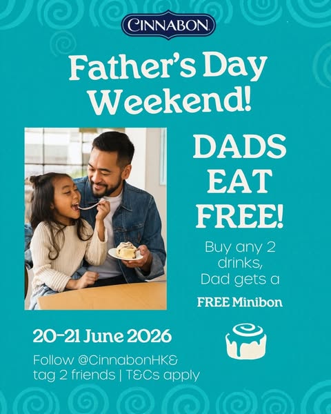 cinnabon: Buy 2 drinks, get dad a free Minibon cinnamon roll Father's Day weekend