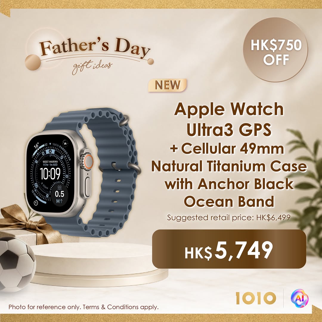 1010 — Father's Day savings on smartwatches and accessories with discounts up to HK$1,500. Selected devices from Apple Watch, Samsung, Huawei, and Garmin.