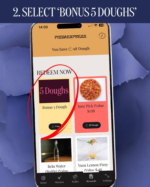 Pizza Express — Members can claim 5 doughs free via the Club reward page from now until 5 July.