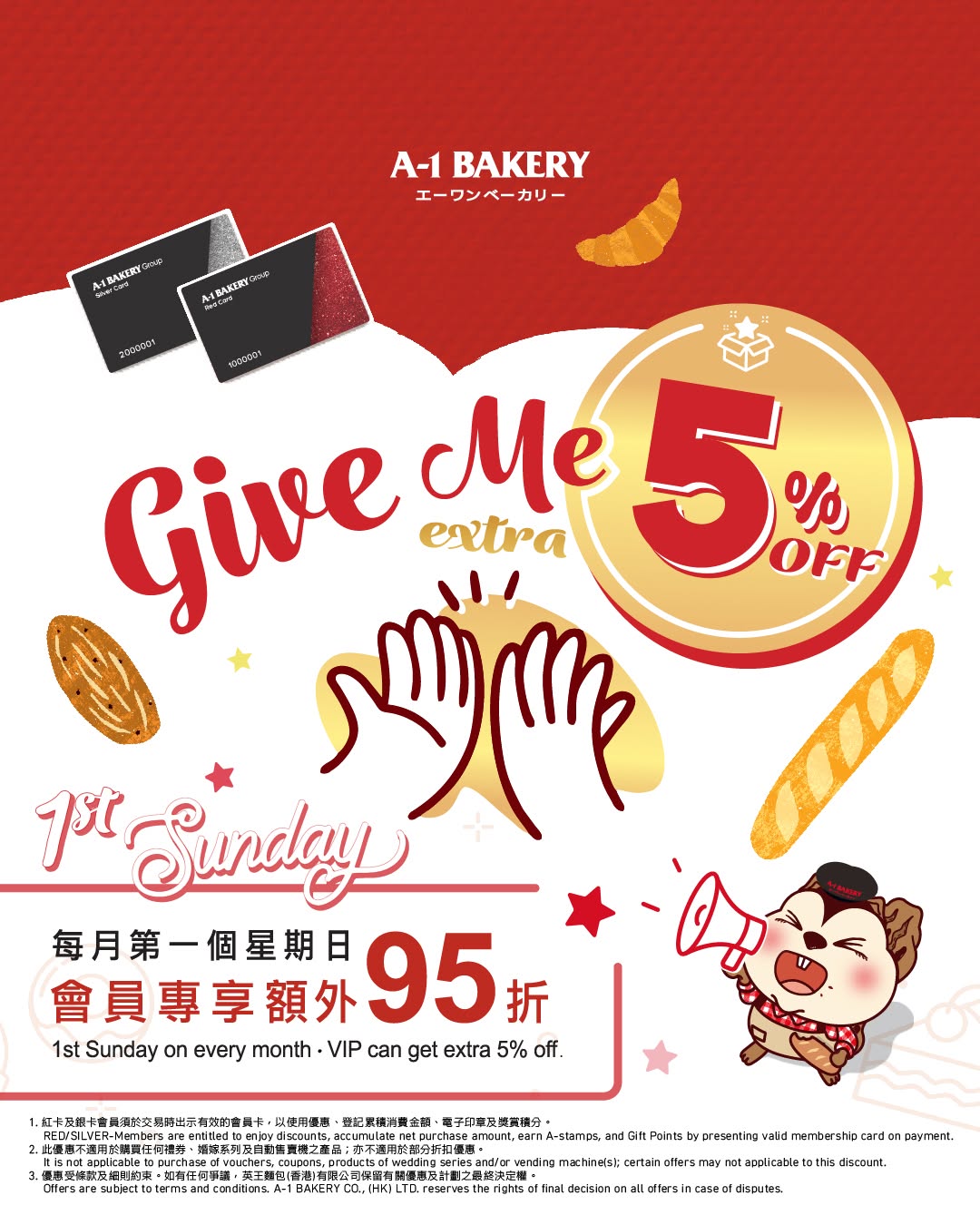 A-1 Bakery: VIP members (Red/Silver cards) get an additional 5% off on July 5th at all…