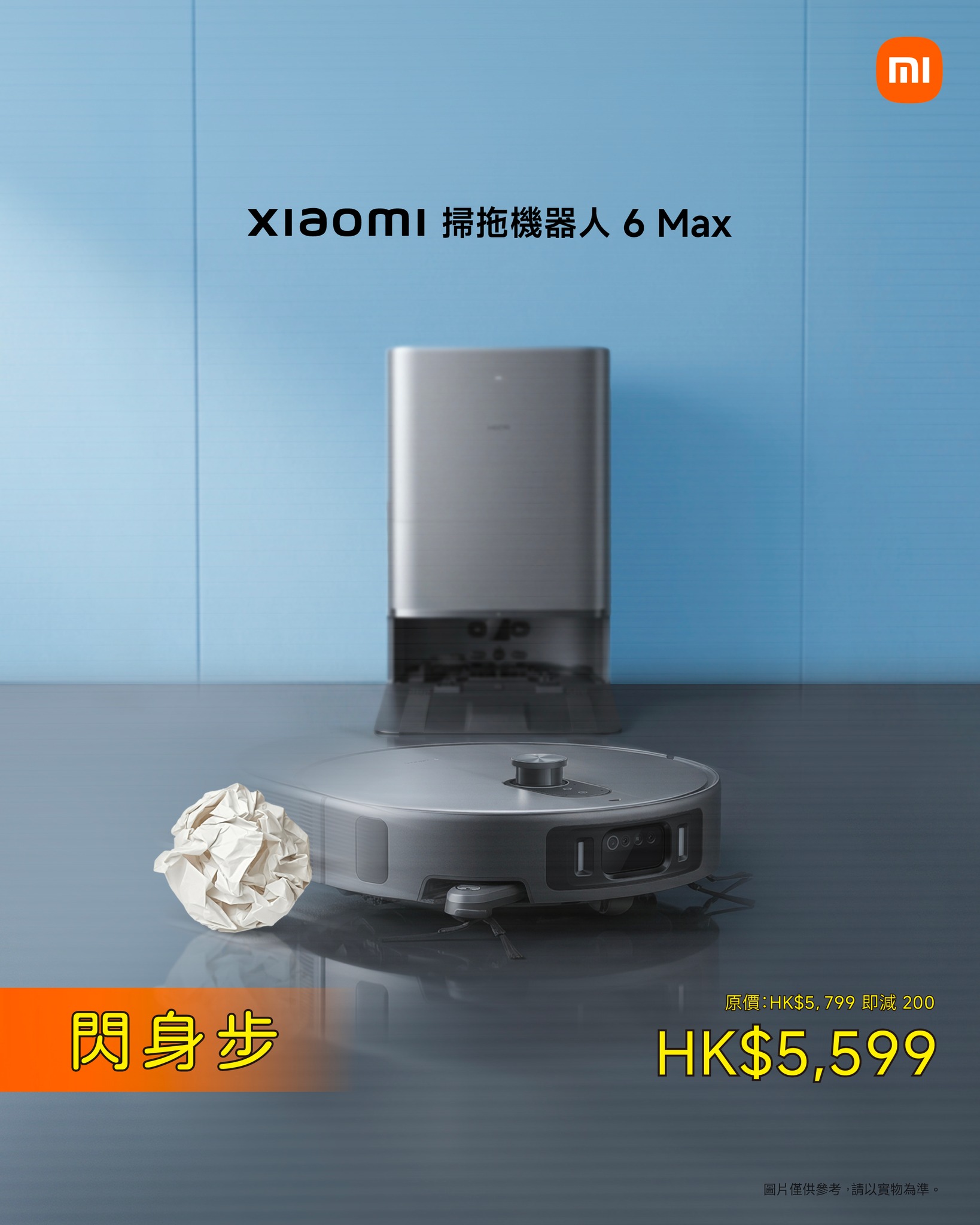 Mid-Autumn limited-time offer on Xiaomi Robot Vacuum 6 Max at HK$5,599.