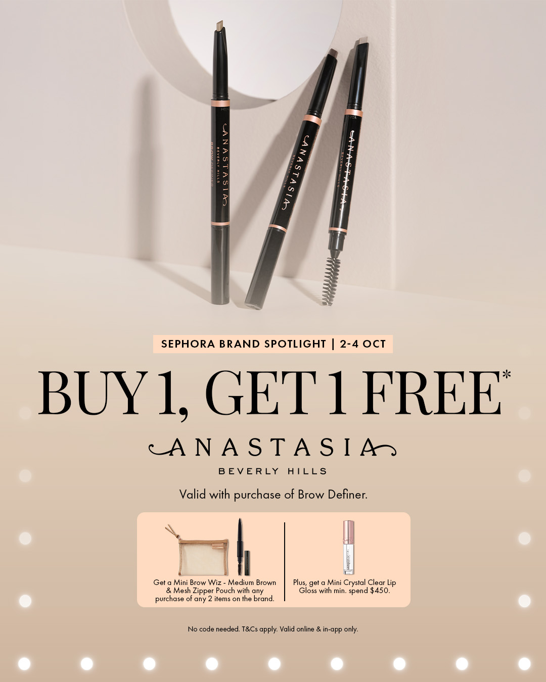 Buy 1 Brow Definer Get 1 Free (Oct 4). Free mini Brow Wiz + pouch w/ 2 ABH products. Free lip gloss w/ HK$450 spend.
