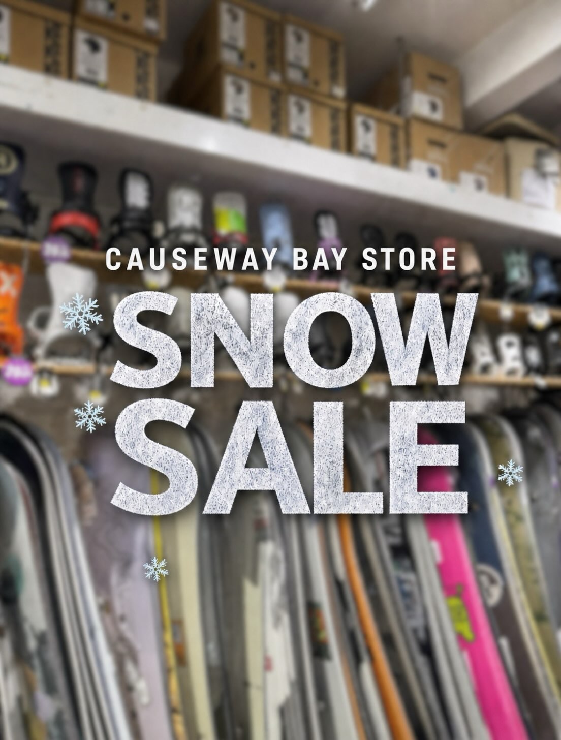 Snow season sale on all ski equipment including boards, boots, and bindings with discounts available.