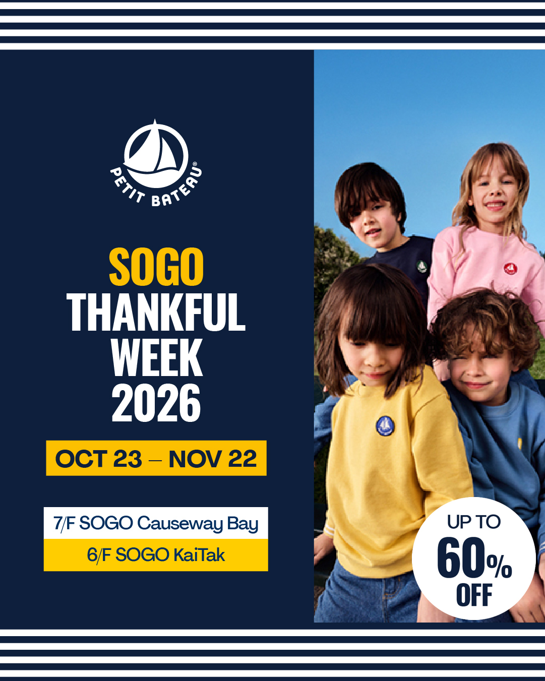Buy more, save more: up to 60% off at SOGO locations. Causeway Bay: 20% off 1 item or 40% off 3 items. Kai Tak Outlet: 50% off 1 item or 60% off 2 items.