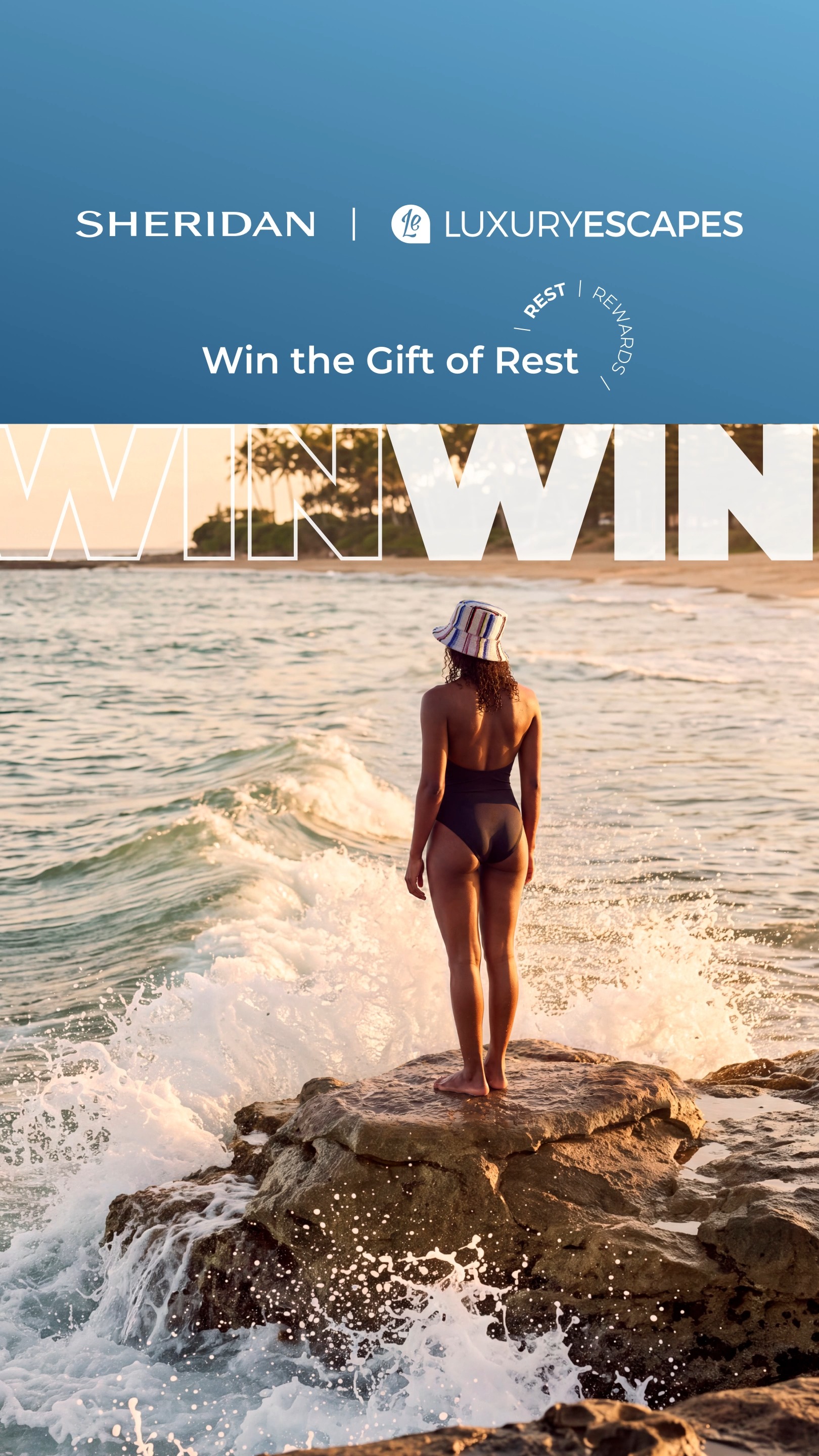 Win 1 of 3 packages valued up to HK$6000 each: HK$1000 Sheridan products + HK$5000 Luxury Escapes voucher.