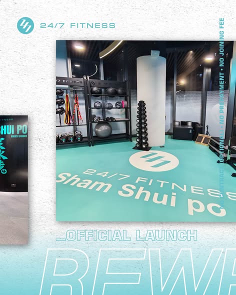 24/7 fitness — Free trial experience available for new members at the new Sham Shui Po branch opening July 15th.